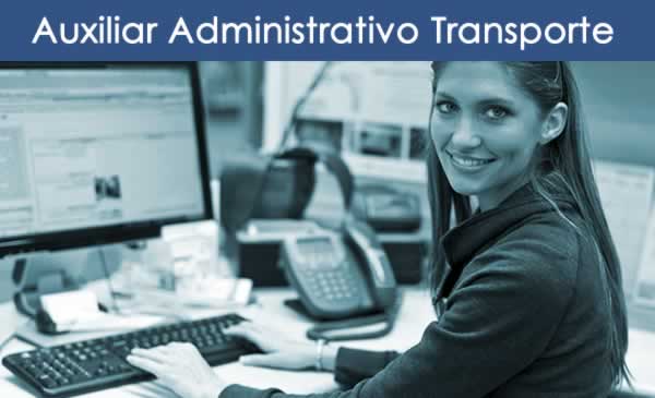 Auxiliar Administrativo Transporte || Empleo transporte